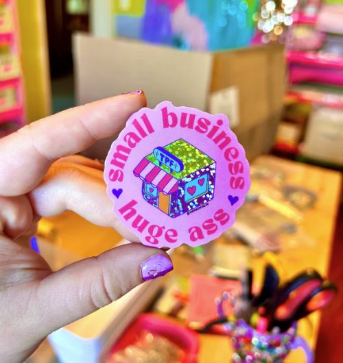 Small Biz, Huge Ass Sticker