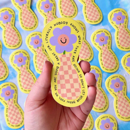 Nobody Knows What They Are Doing Sticker